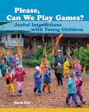 Seller image for Please, Can We Play Games?: Joyful Interactions with Children (Paperback or Softback) for sale by BargainBookStores