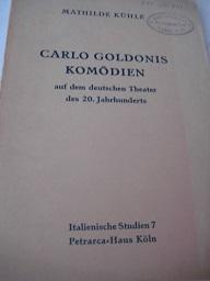 Bild des Verkufers fr Carlo Goldonis Komdien auf dem Deutschen Theater des 20. Jahrhunderts zum Verkauf von Alte Bcherwelt