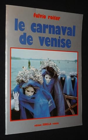 Bild des Verkufers fr Le Carnaval de Venise zum Verkauf von Abraxas-libris