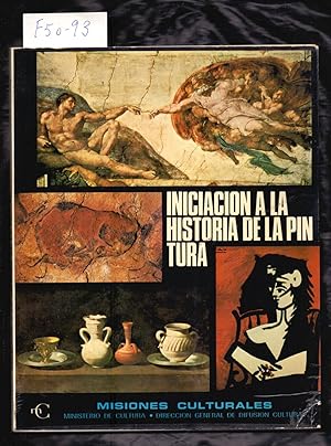 Seller image for INICIACION A LA HISTORIA DE LA PINTURA for sale by Libreria 7 Soles