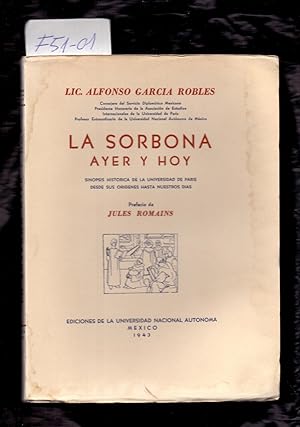 Bild des Verkufers fr LA SORBONA AYER Y HOY (SINOPSIS HISTOICA DE LA UNIVERSIDAD DE PARIS DESDE SUS ORIGENES HASTA NUESTRO DIAS) zum Verkauf von Libreria 7 Soles