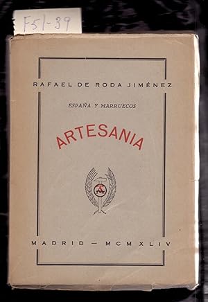 Seller image for ARTESANIA ESPA�A Y MARRUECOS (PARTE PRIMERA, ARTESANIA EUROPEA / PARTE SEGUNDA, ARTESANIA MARROQUI CON XIV FOTOGRAFIAS A TODA PAGINA) for sale by Libreria 7 Soles