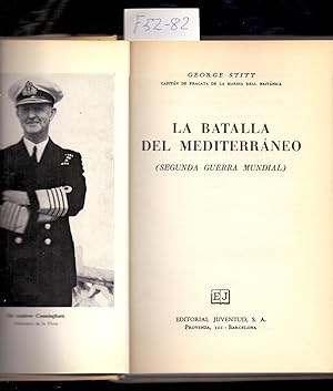Image du vendeur pour LA BATALLA DEL MEDITERRANEO (SEGUNDA GUERRA MUNDIAL) mis en vente par Libreria 7 Soles