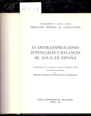 Bild des Verkufers fr EVAPOTRANSPIRACIONES POTENCIALES Y BALANCES DE AGUAS EN ESPAA (MAPA AGRONOMICO NACIONAL) zum Verkauf von Libreria 7 Soles