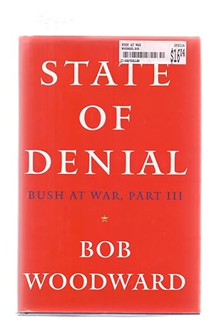Seller image for STATE OF DENIAL - BUSH AT WAR, PART III for sale by Libreria 7 Soles
