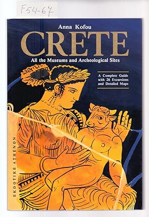 Immagine del venditore per CRETE - ALL THE MUSEUMS AND ARCHEOLOGICAL SITES - A COMPLETE GUIDE WITH 26 EXCURSIONS AND DETAILED MAPS venduto da Libreria 7 Soles