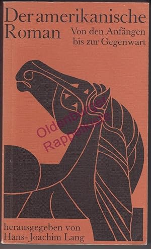 Bild des Verkufers fr Der amerikanische Roman - Von den Anfngen bis zur Gegenwart zum Verkauf von Oldenburger Rappelkiste