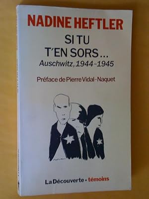 Si tu t'en sors : Auschwitz, 1944-1945