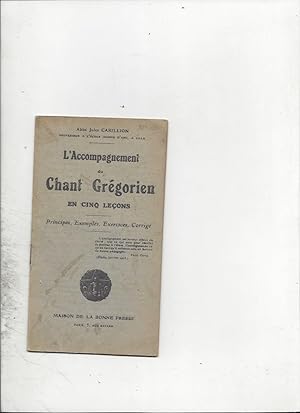 L'accompagnement du chant gregorien en cinq lecons