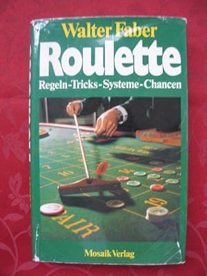 Roulette  Regeln / Tricks / Systeme / Chancen
