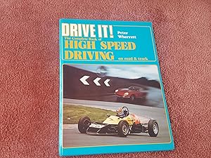 Seller image for DRIVE IT - The Complete Book of High Speed Driving on Road &amp; Track for sale by Ron Weld Books