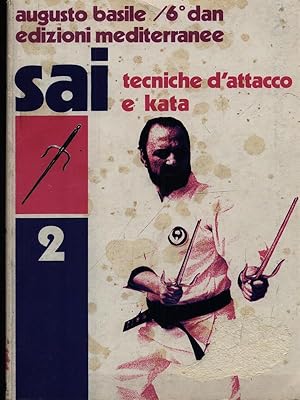 Sai tecniche d'attacco e kata