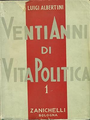 Seller image for Venti anni di vita politica. Vol 1 1898-1908 for sale by Librodifaccia