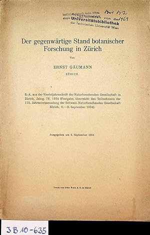 Bild des Verkufers fr Der gegenwrtige Stand botanischer Forschung in Zrich. (= Sonderabdruck Aus: Vierteljahrschrift der Naturforschenden Gesellschaft in Zrich ; 79) zum Verkauf von ANTIQUARIAT.WIEN Fine Books & Prints