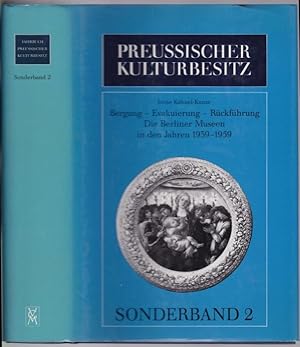 Bergung - Evakuierung - Rückführung. Die Berliner Museen in den Jahren 1939-1959. Ein Bericht mit...