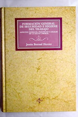 Seller image for Formacin general de seguridad e higiene del trabajo for sale by Alcan Libros