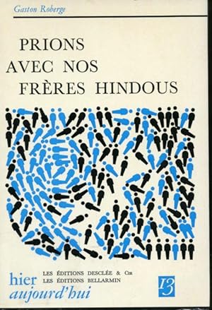 Seller image for Prions avec nos frres Hindous Collection Hier aujourd'hui #13 for sale by Librairie Le Nord