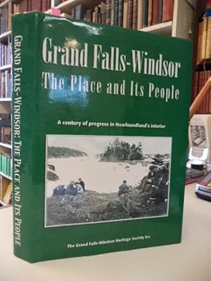 Imagen del vendedor de Grand Falls-Windsor: The Place and Its People a la venta por The Odd Book  (ABAC, ILAB)