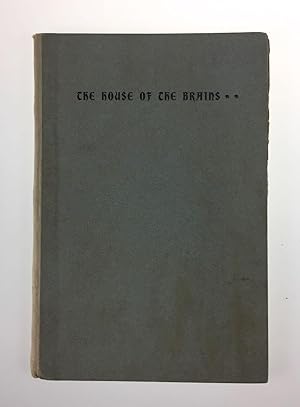 Imagen del vendedor de [Scribner's Publishers- Scarce] The House of the Brains a la venta por Nudelman Rare Books