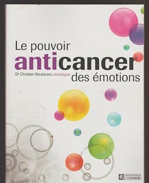 Le pouvoir anticancer des émotions