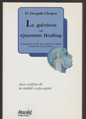 Seller image for Guerison Ou Quantum Healing for sale by Livres Norrois