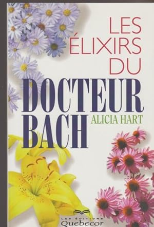 Image du vendeur pour LES ELIXIRS DU DOCTEUR BACH mis en vente par Livres Norrois