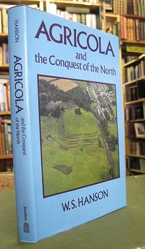Agricola and the Conquest of the North