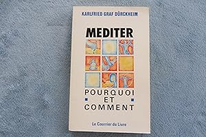 Méditer Pourquoi et Comment