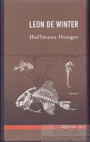 Bild des Verkufers fr Hoffmans Hunger Roman zum Verkauf von Leipziger Antiquariat