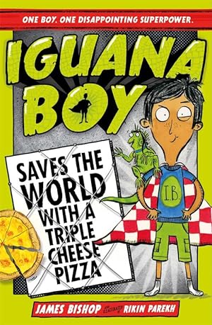 Seller image for Iguana Boy Saves the World With a Triple Cheese Pizza (Paperback) for sale by Grand Eagle Retail