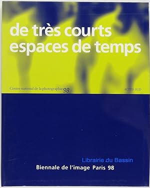 Imagen del vendedor de De trs courts espaces de temps a la venta por Librairie du Bassin