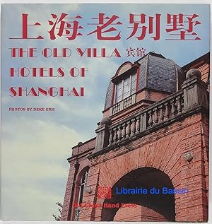 The old villa hotels of Shanghai