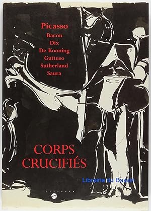 Corps crucifiés