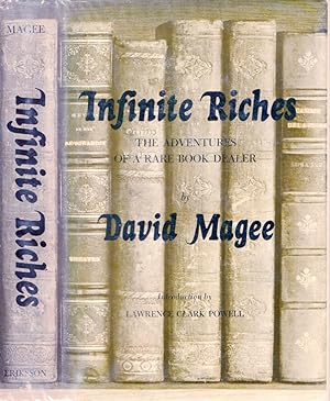 INFINITE RICHES: The Adventures of a Rare Book Dealer.