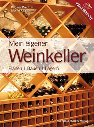 Seller image for Mein Eigener Weinkeller for sale by Rheinberg-Buch Andreas Meier eK