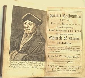 Select Colloquies Out of Erasmus Roterdamus.