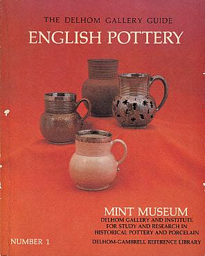 English Pottery: The Delhom Gallery Guide