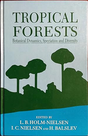Image du vendeur pour Tropical Forests: Botanical Dynamics, Speciation and Diversity mis en vente par The Book House, Inc.  - St. Louis