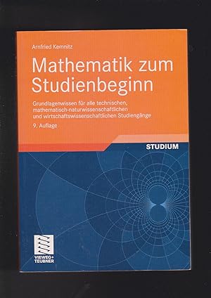 Seller image for Arnfried Kemnitz, Mathematik zum Studienbeginn - Grundlagenwissen . (2010) for sale by sonntago DE