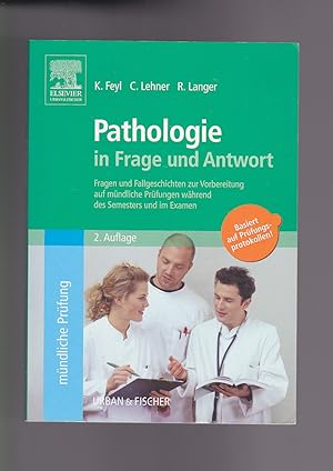 Seller image for Feyl, Lehner, Langer, Pathologie in Frage und Antwort (2008) for sale by sonntago DE