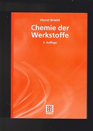 Bild des Verkufers fr Horst Briehl, Chemie der Werkstoffe / 2. Auflage zum Verkauf von sonntago DE