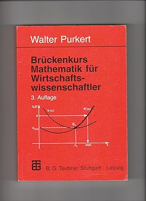 Immagine del venditore per Walter Purkert, Brckenkurs Mathematik fr Wirtschaftswissenschaftler (1999) venduto da sonntago DE