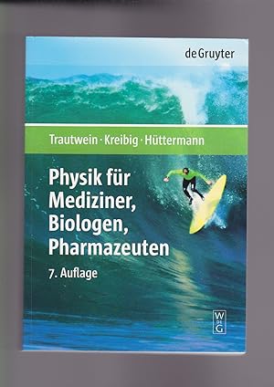 Seller image for Trautwein, Kreibig, Hüttermann, Physik für Mediziner, Biologen, Pharmazeuten for sale by sonntago DE