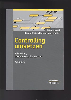 Imagen del vendedor de Peter Horvath, Ronald Gleich, Controlling umsetzen / 4. Auflage a la venta por sonntago DE - Roland Sonntag Versandhandel