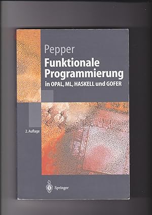 Seller image for Pepper, Funktionale Differenzierung in OPAL, ML, HASKELL und GOFER for sale by sonntago DE