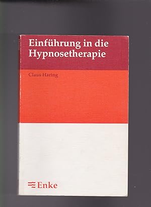Seller image for Claus Haring, Einführung in die Hypnosetherapie / Hypnose for sale by sonntago DE