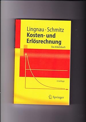 Seller image for Lingnau, Schmitz, Kosten- und Erlösrechnung - Das Arbeitsbuch for sale by sonntago DE
