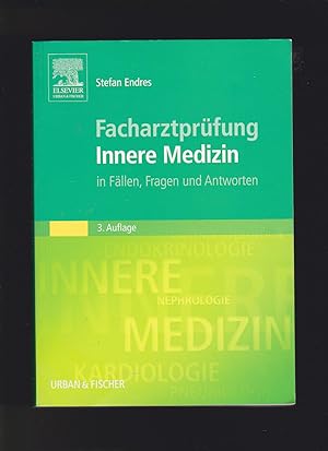 Bild des Verkufers fr Stefan Endres, Facharztprfung Innere Medizin / 3. Auflage 2011 Facharzt zum Verkauf von sonntago DE