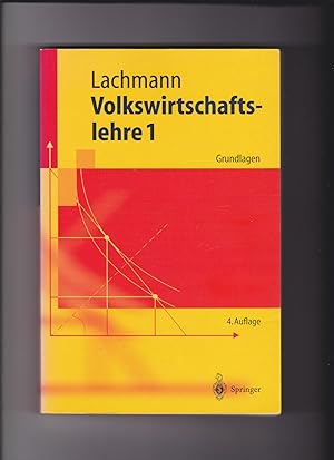 Seller image for Werner Lachmann, Volkswirtschaftslehre 1 - Grundlagen for sale by sonntago DE