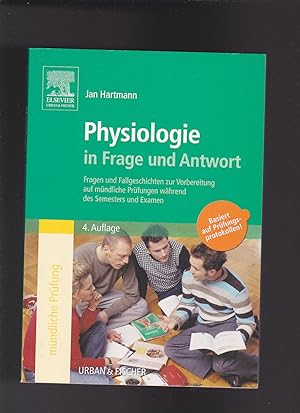 Seller image for Jan Hartmann, Physiologie in Frage und Antwort / 4. Auflage for sale by sonntago DE